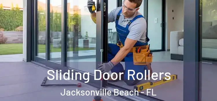 Sliding Door Rollers Jacksonville Beach - FL